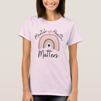 Mental Health Matters T-Shirt
