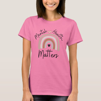 Mental Health Matters T-Shirt