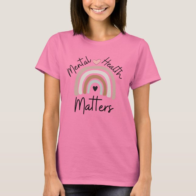 Mental Health Matters T-Shirt (Front)