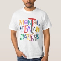 MENTAL HEALTH MATTERS.