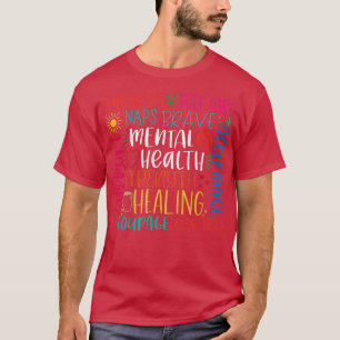 Mental Health Matters Therapist Brain Therapy Supp T-Shirt