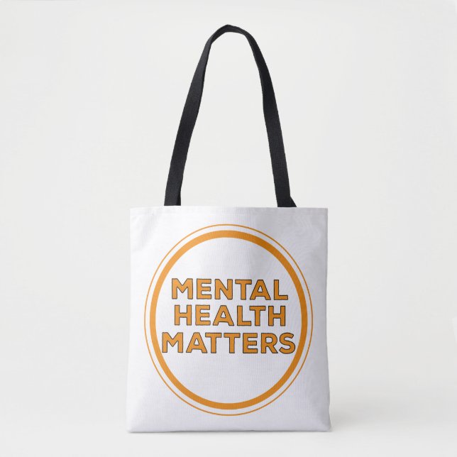 Mental Health Matters Tote Bag (Front)