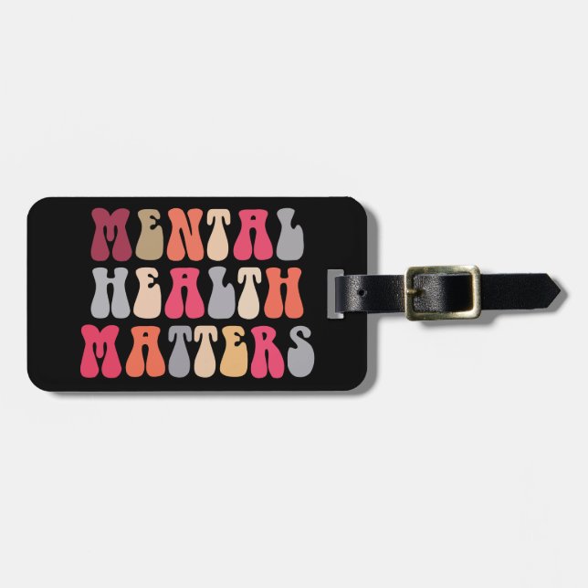 Mental Health Matters Women Therapist Autism Luggage Tag (Front Horizontal)