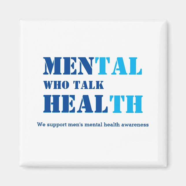 Mental Health MEN WHO TALK HEAL Magnet (Front)