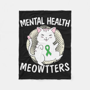 Mental Health Meowtters Cat Lover End The Stigma S Fleece Blanket
