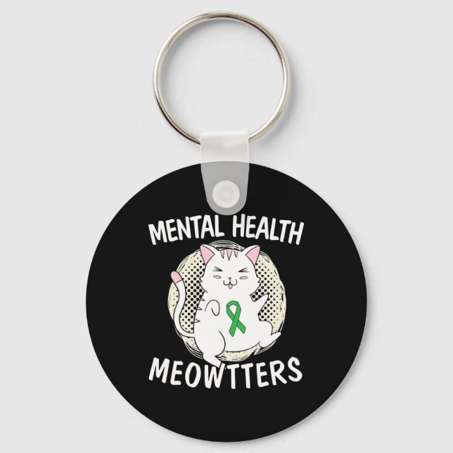 Mental Health Meowtters Cat Lover End The Stigma S Key Ring (Front)