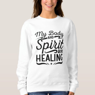 Mental Health My Body And Spirit Anxiety Anxie Sweatshirt