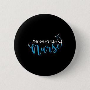 Mental Health Nurse  6 Cm Round Badge