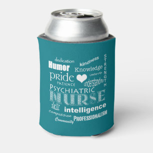 Mental Health Nurse-Attributes/White Text+heart Can Cooler