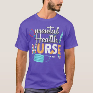 Mental Health Nurse Cute Nurses Week 2022 Apprecia T-Shirt