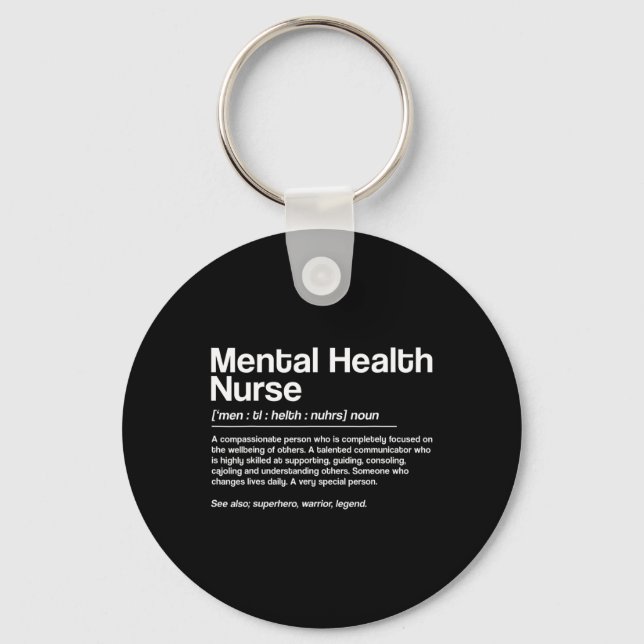 Mental Health Nurse Definition  Key Ring (Front)