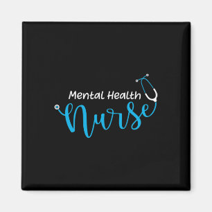 Mental Health Nurse Magnet