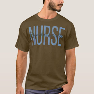 Mental Health Nurse Psych Nurse Psychiatric Nurse T-Shirt