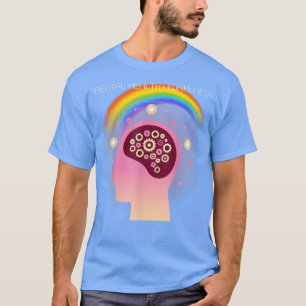 Mental Health Pride5302 2477 T-Shirt