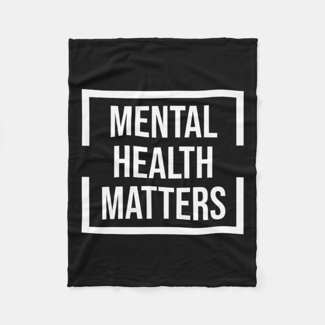 Mental Health Problem National Stress Awareness Mo Fleece Blanket (Front)