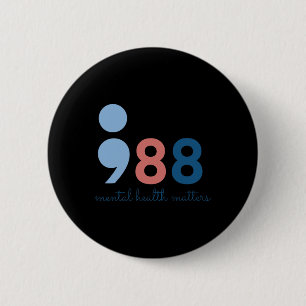Mental Health Problems 6 Cm Round Badge