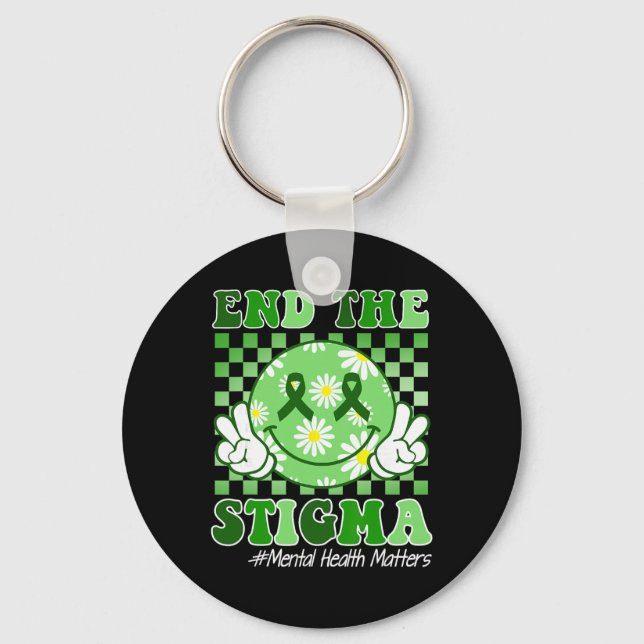 Mental Health Problems Awareness End The Stigma Gr Key Ring (Front)