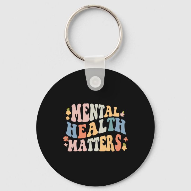 Mental Health Problems Be Kind Groovy Retro Mental Key Ring (Front)
