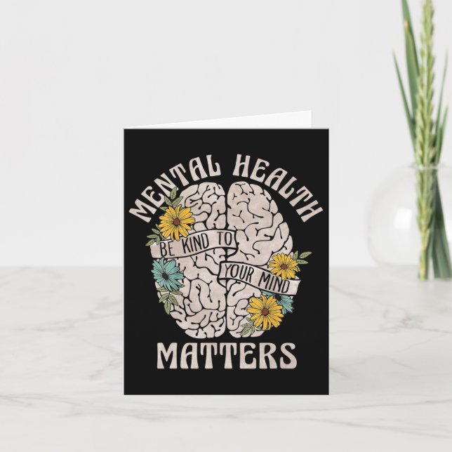 Mental Health Problems Be Kind To Your Mind Mental Card (Front)