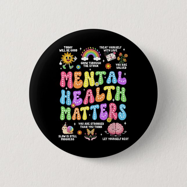 Mental Health Problems Human Brain Illness Awarene 6 Cm Round Badge (Front)