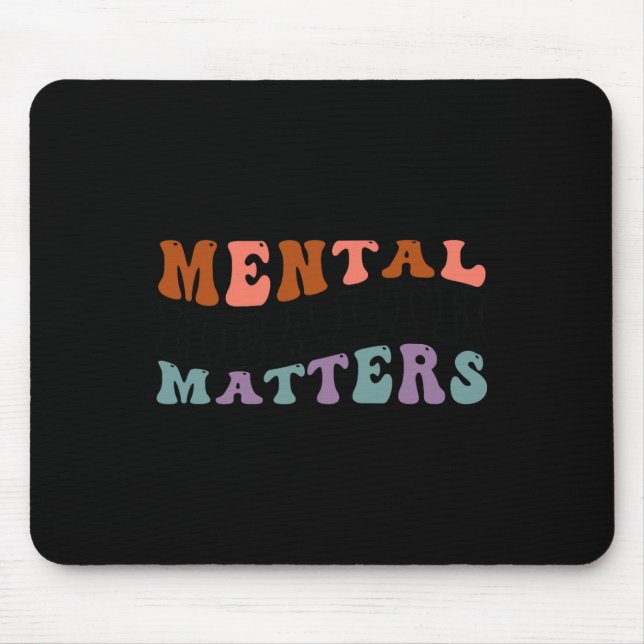 Mental Health Problems Human Brain Illness Awarene Mouse Pad (Front)