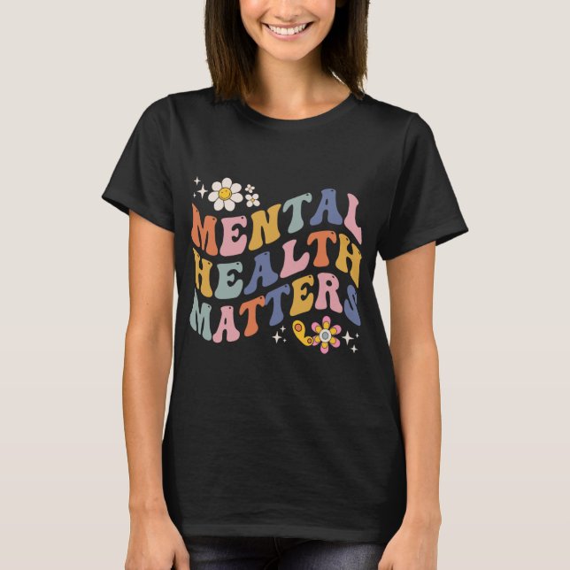 Mental Health Problems Human Brain Illness Awarene T-Shirt (Front)