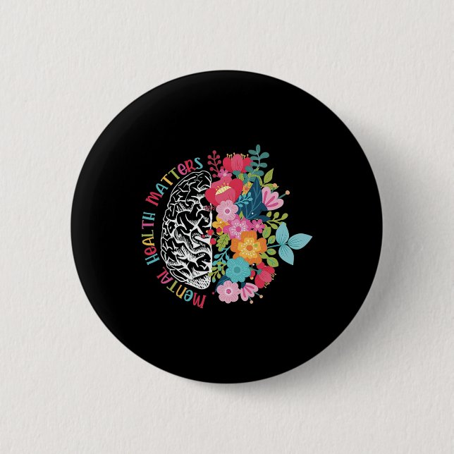 Mental Health Problems Inspirational  6 Cm Round Badge (Front)