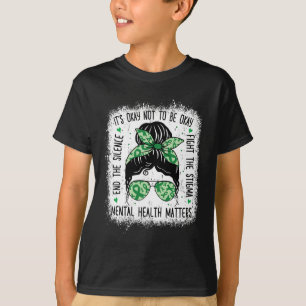 Mental Health Problems Messy Bun Mental Health Awa T-Shirt