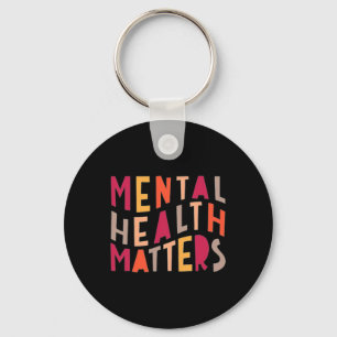 Mental Health Problems Motivational Key Ring