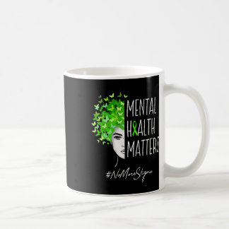 Mental Health Problems No More Stigma Gift Coffee Mug