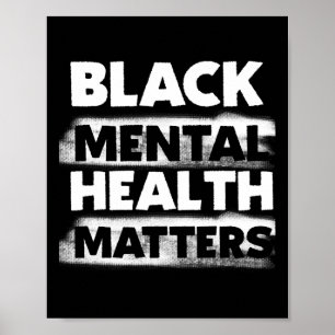 Mental Health Problems Therapy Black Excellence Gi Poster