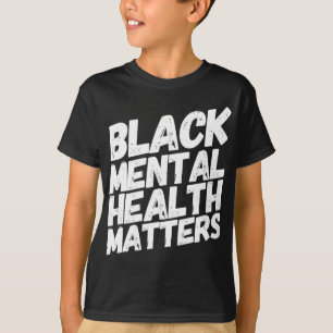Mental Health Problems Therapy Gift T-Shirt