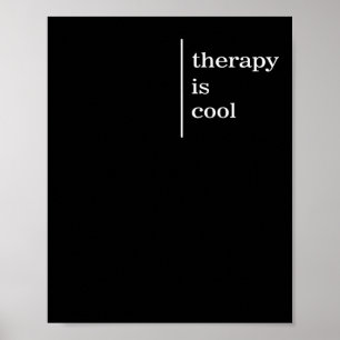 Mental Health Problems Therapy Is Cool Awareness P Poster