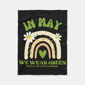 Mental Health Problems We Wear Green Mental Health Fleece Blanket