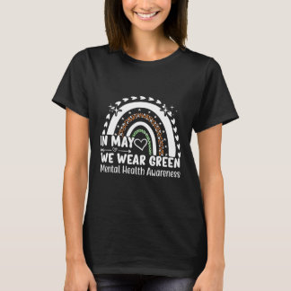 Mental Health Problems We Wear Green Mental Health T-Shirt