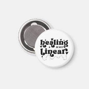 Mental Health Quote Healing is not Linear Magnet