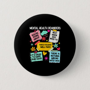 Mental health reminders flowers mental healthMenta 6 Cm Round Badge