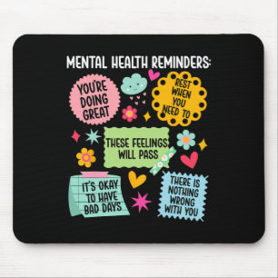 Mental Health Reminders Mental Health Awareness Mo Mouse Pad