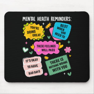 Mental Health Reminders  Mouse Pad