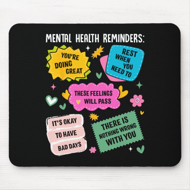 Mental Health Reminders  Mouse Pad (Front)
