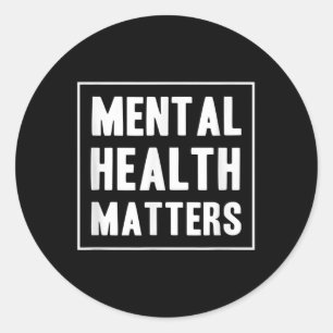 Mental Health S Awareness Classic Round Sticker