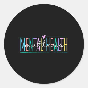 Mental Health S Awareness  Classic Round Sticker