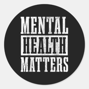 Mental Health S Awareness Month End The Stigma _6 Classic Round Sticker