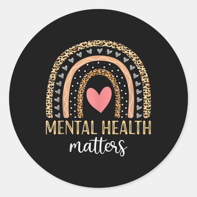Mental Health S Awareness Shirt Rainbow Leopard Pr Classic Round Sticker (Front)
