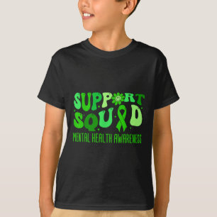 Mental Health S Awareness Support Squad Green Ribb T-Shirt