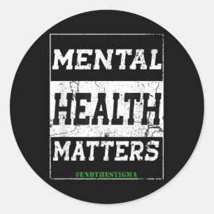 Mental Health S End The Stigma Awareness _5  Classic Round Sticker