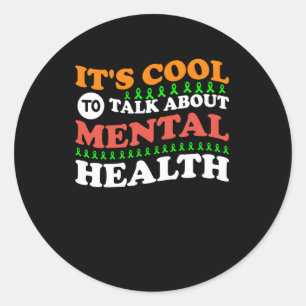 Mental Health S End The Stigma Psychology Therapy Classic Round Sticker