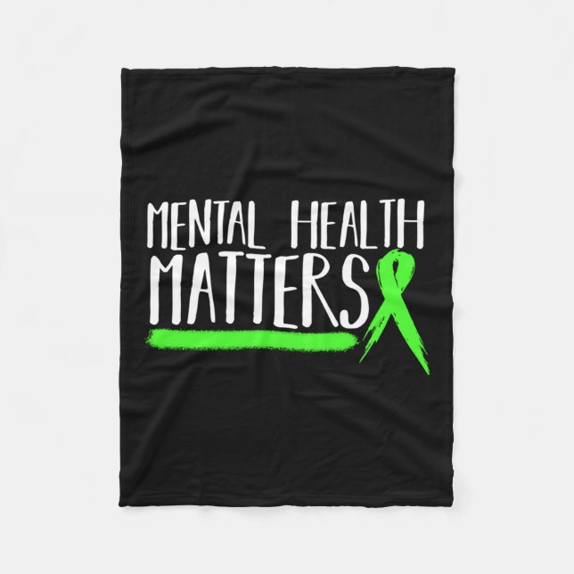 Mental Health S Gift For Mental Health Awareness L Fleece Blanket (Front)