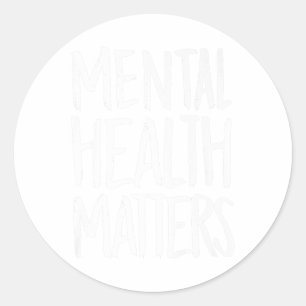 Mental Health S Gift Mental Health &amp; Suicide A Classic Round Sticker