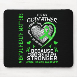 Mental Health S Godfather Mental Health Awareness Mouse Pad